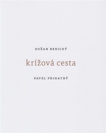 Kniha Krížová cesta - Dušan Benický