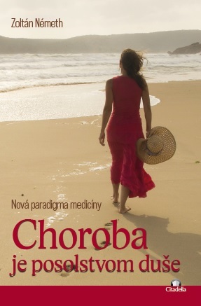 Kniha Choroba je posolstvom duše