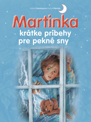 Kniha Martinka krátke príbehy pre pekné sny