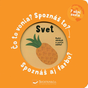 Kniha Svet Spoznáš správnu vôňu a farbu?