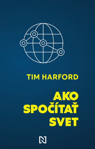 Ako spočítať svet - Tim Harford