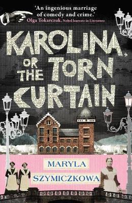 Karolina or The Torn Curtain