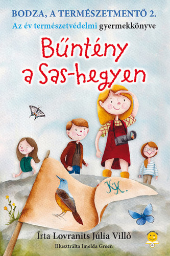 Kniha Bodza, a természetmentő 2. - Bűntény a Sas-hegyen - Júlia Lovranits