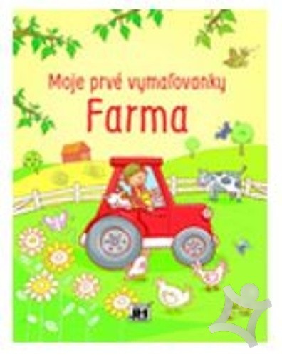 Moje prvé vymaľovanky - Farma - autor neuvedený