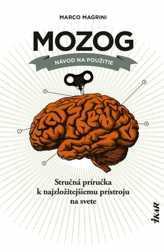 Mozog: Návod na použitie - Marco Magrini,Stanislav Vallo