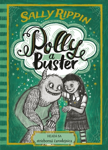 Kniha Polly a Buster (3): Hľadá sa strieborná čarodejnica