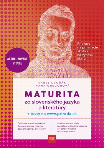 Kniha Maturita zo slovenského jazyka a literatúry - príprava na prijímacie skúšky na vysokú školu