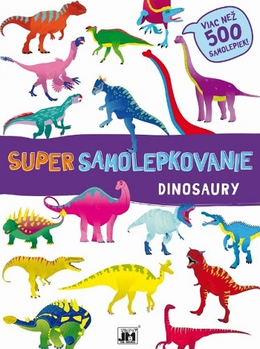 Kniha Super samolepkovanie/ Dinosaury
