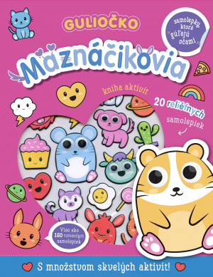 Kniha Guliočko Maznáčikovia 20 reliéfnych samolepiek