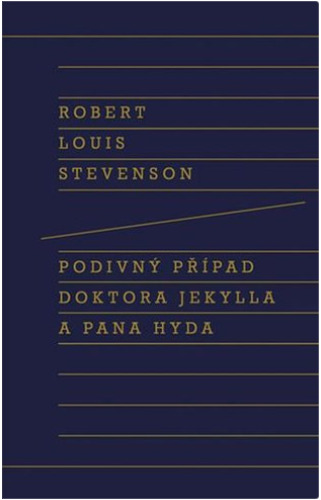 Podivný případ doktora Jekylla a pana Hyda, 2. vydání - Robert Louis Stevenson,Martin Pokorný