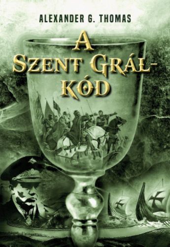 Kniha A Szent Grál-kód - Alexander G. Thomas