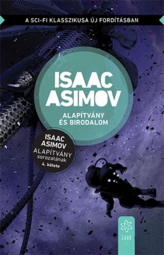 Kniha Alapítvány és Birodalom (Új fordítás) - Isaac Asimov,László Sámi