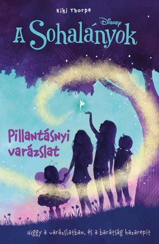 Kniha A Sohalányok 1: Pillantásnyi varázslat - Kiki Thorpe