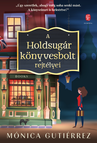 Kniha A Holdsugár könyvesbolt rejtélyei - Mónica Gutiérrez