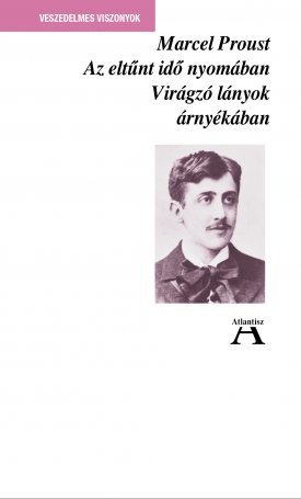 Kniha Az eltűnt idő nyomában II. - Virágzó lányok árnyékában - Marcel Proust