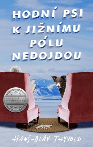 Kniha Hodní psi k jižnímu pólu nedojdou