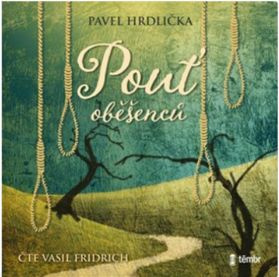 Pouť oběšenců - audioknihovna kúpite na Panta Rhei