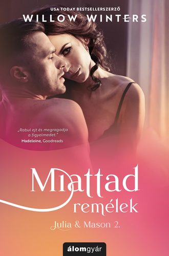 Julia & Mason 2: Miattad remélek