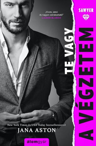 Kniha Te vagy a végzetem - Jana Aston