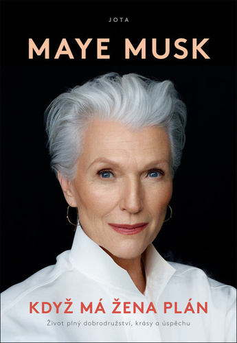 Když má žena plán - Maye Musk