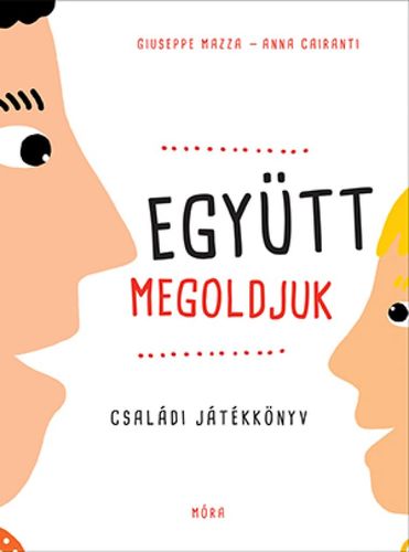 Kniha Együtt megoldjuk! - Giuseppe Mazza
