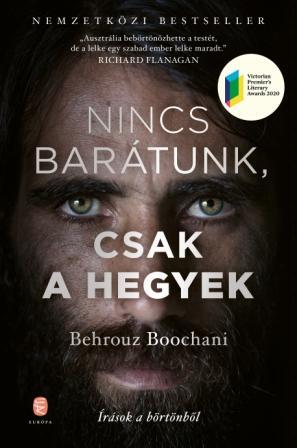 Kniha Nincs barátunk, csak a hegyek - Behrouz Boochani,Adrienn Neset