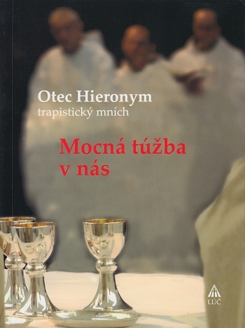 Kniha Mocná túžba v nás - Otec Hieronym