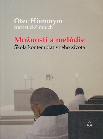 Kniha Možnosti a melódie - Otec Hieronym