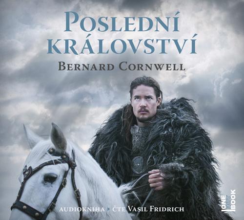 Kniha Poslední království - 2 CDmp3 (Čte Vasil Fridrich)