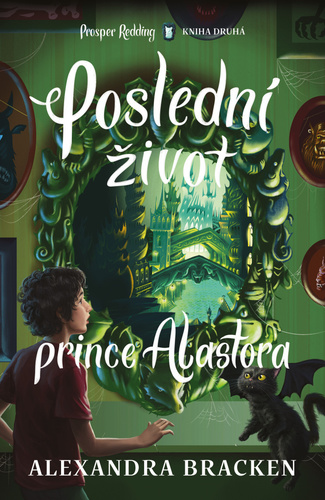 Kniha Poslední život prince Alastora