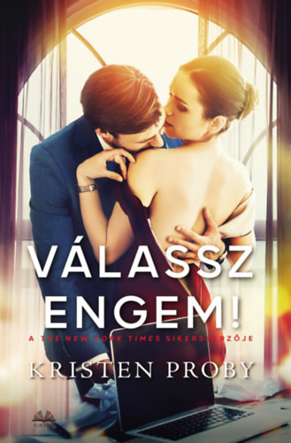 Kniha Válassz engem - Kristen Proby