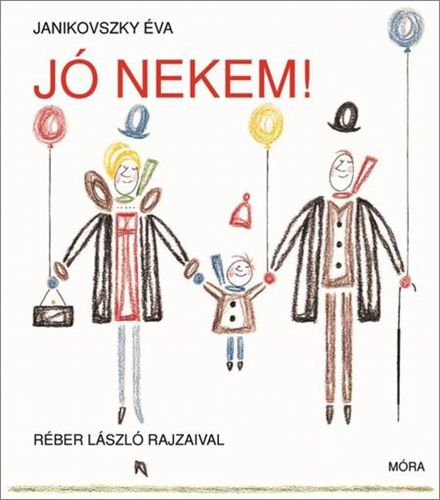 Kniha Jó nekem - Éva Janikovszky
