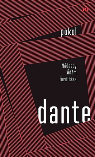 Kniha Pokol - Nádasdy Ádám fordítása - Dante Alighieri,Ádám Nádasdy