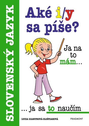 Kniha Aké i/y sa píše?
