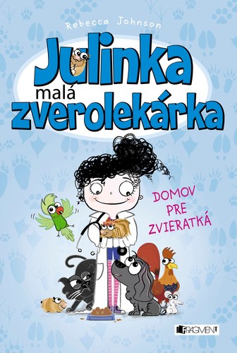 Julinka – malá zverolekárka 1: Domov pre zvieratká, 2. vydanie