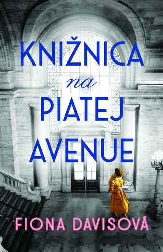 Knižnica na Piatej avenue - Fiona Davis