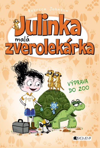 Kniha Julinka – malá zverolekárka 6: Výprava do zoo, 2. vydanie - Rebecca Johnson