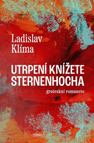 Utrpení knížete Sternenhocha - Ladislav Klíma