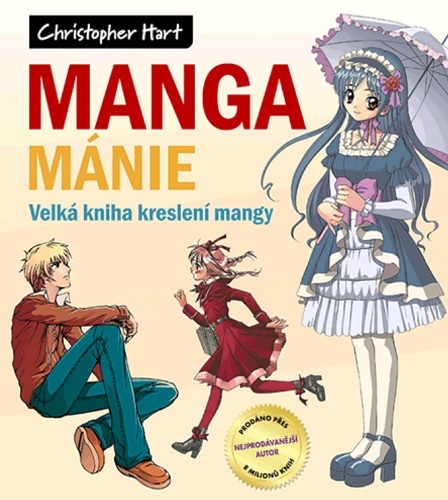 Manga mánie - Christopher Hart
