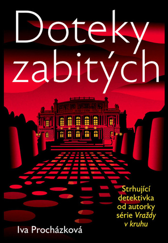 Doteky zabitých - Iva Procházková