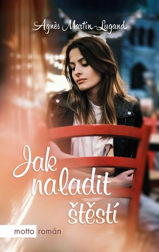 Kniha Jak naladit štěstí