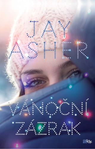 Vánoční zázrak - Jay Asher,Magdaléna Stárková