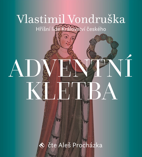 Tympanum Adventní kletba - Hříšní lidé Království českého - auiokniha