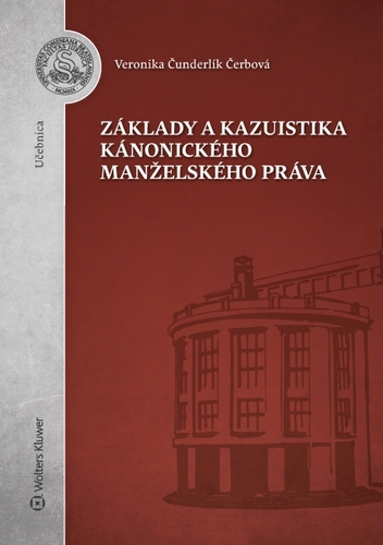 Kniha Základy a kazuistika kánonického manželského práva
