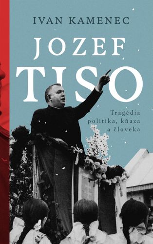 Jozef Tiso - Ivan Kamenec