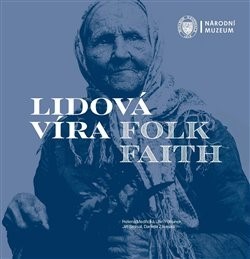 Kniha Lidová víra / Folk Faith