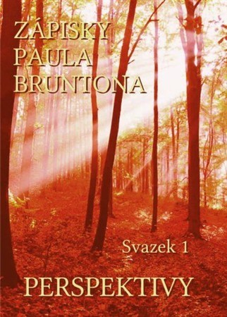 Kniha Zápisky Paula Bruntona - Svazek 1: Perspektivy