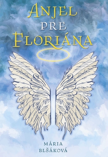 Kniha Anjel pre Floriána