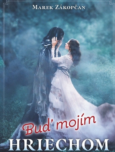Buď mojím hriechom