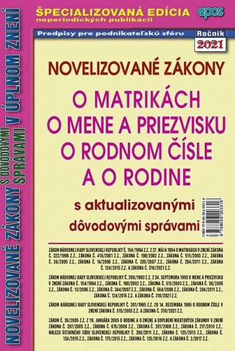 Novelizované zákony o matrikách, o mene a priezvisku, o rodnom čísle a o rodine 22/2021